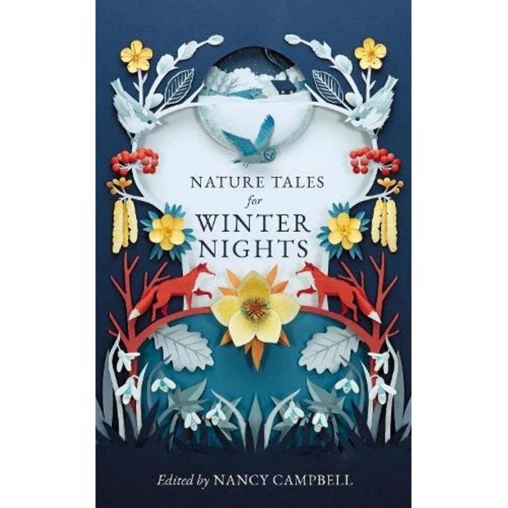 Elliott & Thompson Nature Tales for Winter Nights Nancy Campbell Hardcover
